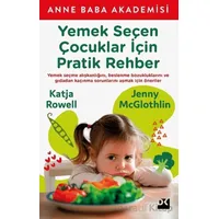 Yemek Seçen Çocuklar İçin Pratik Rehber - Katja Rowell - Doğan Kitap