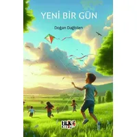 Yeni Bir Gün - Doğan Dağbilen - Tilki Kitap