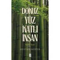 Dokuz Yüz Katlı İnsan - Mustafa Merter - Ketebe Yayınları