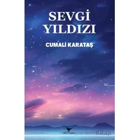 Sevgi Yıldızı - Cumali Karataş - Günce Yayınları