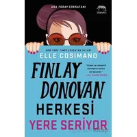 Finlay Donovan Herkesi Yere Seriyor - Elle Cosimano - Yabancı Yayınları