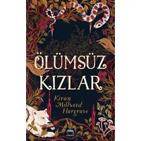 Ölümsüz Kızlar - Kiran Millwood Hargrave - Yabancı Yayınları