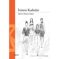 İsimsiz Kadınlar - Selmin Alkaner Salem - Hayal Yayınları