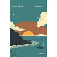 Bir Yaz Gecesi - Yaman Koray - Dedalus Kitap