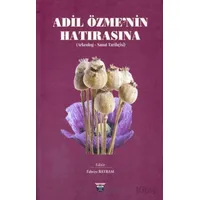 Adil Özme’nin Hatırasına - Fahri Bayram - Bilgin Kültür Sanat Yayınları