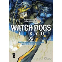 Watch Dogs 2 - Seiichi Shirato - Dex Yayınevi