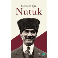 Gençler İçin Nutuk - Kolektif - FOM Kitap