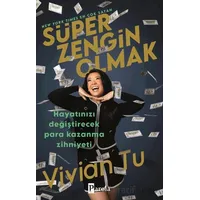Süper Zengin Olmak - Vivian Tu - Parola Yayınları