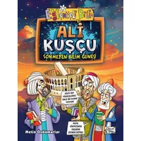 Ali Kuşçu - Sönmeyen Bilim Güneşi - Metin Özdamarlar - Eğlenceli Bilgi Yayınları