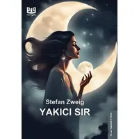 Yakıcı Sır - Stefan Zweig - Vaveyla Yayıncılık