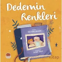 Dedemin Renkleri - Nur Banu Akdemir - Karavan Çocuk Yayınları