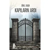 Kapıların Ardı - Sibel Saçık - Edebiyatist