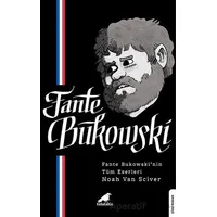 Fante Bukowski - Noah Van Sciver - Kara Karga Yayınları