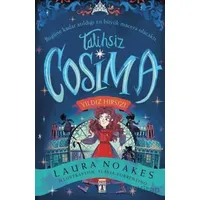 Talihsiz Cosima - Yıldız Hırsızı - Laura Noakes - Genç Timaş