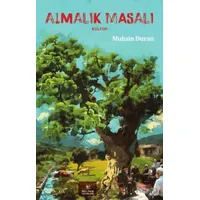 Almalık Masalı - Muhsin Duran - Akıl Fikir Yayınları