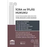 İcra ve İflas Hukuku - Hukuk Mesleklerine Giriş Sınavı İçin Temel Bilgiler ve Soru Bankası