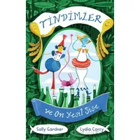 Tindimler ve On Yeşil Şişe - Sally Gardner - Can Çocuk Yayınları
