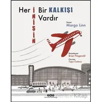 Her İnişin Bir Kalkışı Vardır - Margo Linn - Yapı Kredi Yayınları