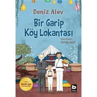 Bir Garip Köy Lokantası - Deniz Alev - Bilgi Yayınevi