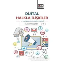 Dijital Halkla İlişkiler ve Online Kurumsal İtibar Yönetimi