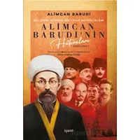 Bolşevik Rejimde Bir Tatar Şeyhülislamı Alimcan Barudinin Hatıraları (1920-1921)