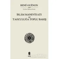 İslam Maneviyatı ve Taoculuğa Toplu Bakış - Rene Guenon - İnsan Yayınları
