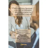 Yabancılara Türkçe Öğretiminde Okuma ve Anlama Becerilerinin Geliştirilmesi