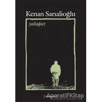 Yalağuz - Kenan Sarıalioğlu - Kırmızı Yayınları