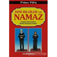 7’den 70’e Dini Bilgiler ve Namaz - F. Cemil Coşkun - Sağlam Yayınevi