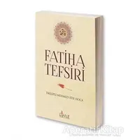 Fatiha Tefsiri - İskilipli Mehmed Atıf Hoca - Risale Yayınları