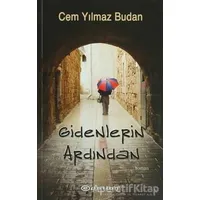 Gidenlerin Ardından - Cem Yılmaz Budan - Epsilon Yayınevi
