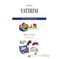 A’dan Z’ye Yatırım - Paul A. Tucci - Say Yayınları
