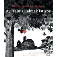 Ayı Yalnız Kalmak İstiyor - Marc Veerkamp - Hep Kitap