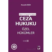 Ceza Hukuku Özel Hükümler Cilt - 2 - Mustafa Özen - Adalet Yayınevi