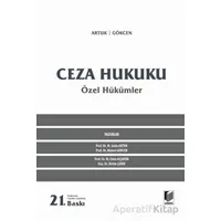Ceza Hukuku Özel Hükümler - M. Emin Artuk - Adalet Yayınevi