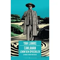 Canlanan - Lenin’den Öpücükler - Yan Lianke - İthaki Yayınları