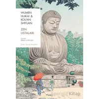 Zen Ustaları - Wumen Huikai - İthaki Yayınları