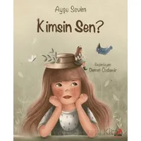 Kimsin Sen? - Ayşe Sevim - Erdem Çocuk