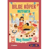 Bilge Köpek Mutfakta - Meg Rosoff - Tudem Yayınları