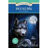 Beyaz Diş - Jack London - Yakamoz Yayınevi