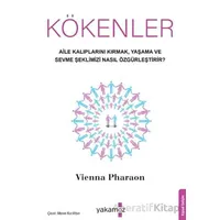 Kökenler - Vienna Pharaon - Yakamoz Yayınevi