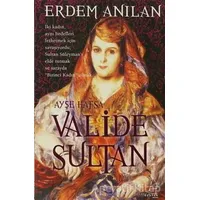 Valide Sultan - Erdem Anılan - Destek Yayınları