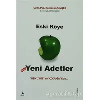 Eski Köye Yeni Adetler - Ramazan Şimşek - Alter Yayıncılık