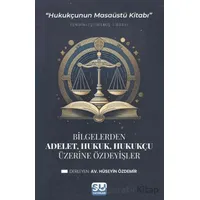 Adalet, Hukuk, Hukukçu Üzerine Özdeyişler - Kolektif - Su Yayınevi