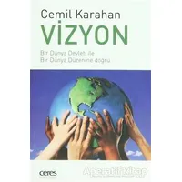 Vizyon - Cemil Karahan - Ceres Yayınları