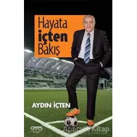 Hayata İçten Bakış - Aydın İçten - Ceres Yayınları