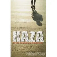 Kaza - C. L. Taylor - Hyperion Kitap