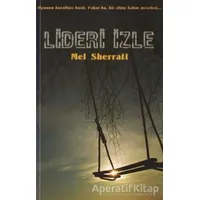 Lideri İzle - Mel Sherratt - Hyperion Kitap