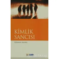 Kimlik Sancısı - Ferman Salmış - Bilsam Yayınları