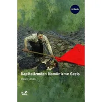 Kapitalizmden Komünizme Geçiş - Deniz Adalı - Kaldıraç Yayınevi